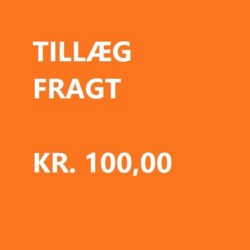 Tillæg fragt kr. 100,-